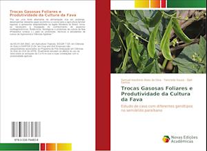 Trocas Gasosas Foliares e Produtividade da Cultura da Fava