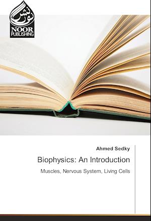 Biophysics: An Introduction