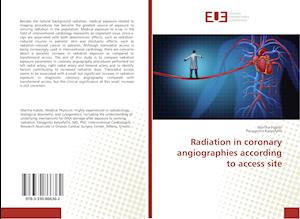 Radiation in coronary angiographies according to access site