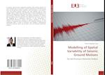 Modelling of Spatial Variability of Seismic Ground Motions