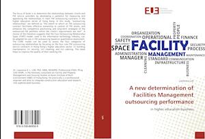 A new determination of Facilities Management outsourcing performance