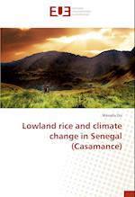 Lowland rice and climate change in Senegal (Casamance)