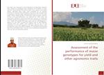 Assessment of the performance of maize genotypes for yield and other agronomic traits