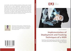 Implementation of Deployment and Tracking Techniques of a WSN