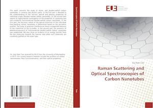 Raman Scattering and Optical Spectroscopies of Carbon Nanotubes