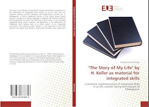 "The Story of My Life" by H. Keller as material for integrated skills