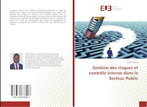 Gestion des risques et contrôle interne dans le Secteur Public