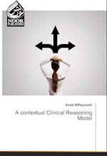 A contextual Clinical Reasoning Model