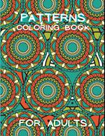 Patterns Coloring Book for Adults: Stressless Adult Coloring Book | Adult Coloring Relaxation Book | Stress Relieving Coloring Book | Amazing Patterns