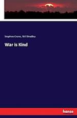 War is Kind