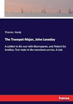 The Trumpet Major, John Loveday