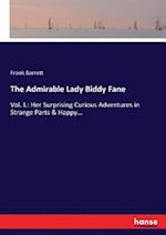 The Admirable Lady Biddy Fane