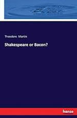 Shakespeare or Bacon?