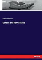 Garden and Farm Topics