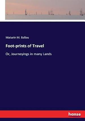 Foot-prints of Travel