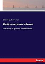 The Ottoman power in Europe