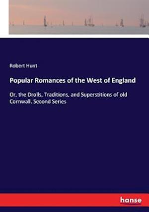 Popular Romances of the West of England