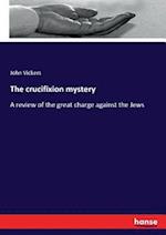 The crucifixion mystery