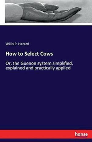 How to Select Cows