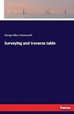 Surveying and traverse table