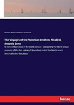 The Voyages of the Venetian brothers Nicolò & Antonio Zeno