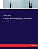 A copious phraseological English-Greek lexicon