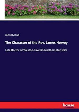 The Character of the Rev. James Hervey