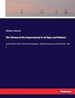 The History of the Supernatural in all Ages and Nations