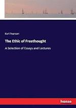 The Ethic of Freethought