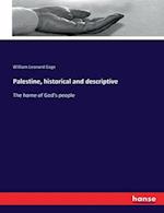 Palestine, historical and descriptive