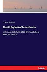 The Oil Regions of Pennsylvania