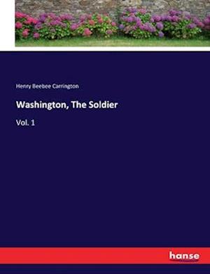 Washington, The Soldier