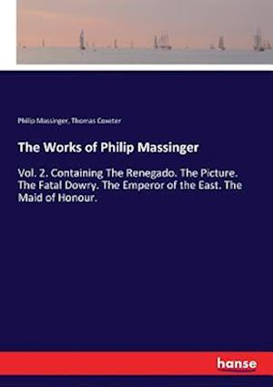 The Works of Philip Massinger