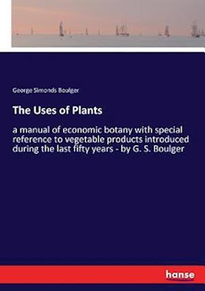 The Uses of Plants