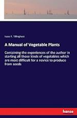 A Manual of Vegetable Plants