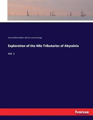 Exploration of the Nile Tributaries of Abyssinia