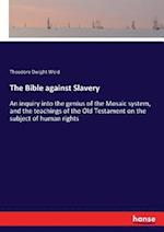 The Bible against Slavery