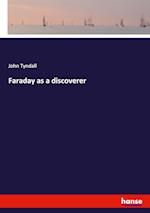 Faraday as a discoverer