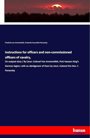 Instructions for officers and non-commissioned officers of cavalry,