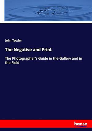 The Negative and Print