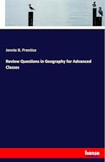 Review Questions in Geography for Advanced Classes