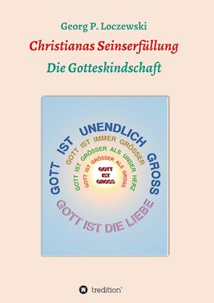 Christianas Seinserfüllung