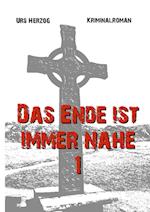 Das Ende ist immer nahe 1