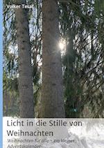 Licht in die Stille von Weihnachten