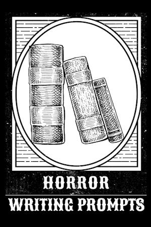 Horror Writing Prompts