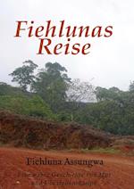 Fiehluna`s Reise