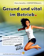 Gesund und vital im Betrieb