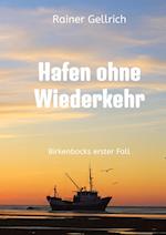 Hafen ohne Wiederkehr