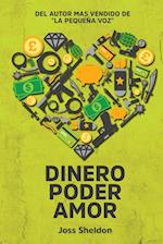 Dinero Poder Amor