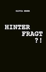 HINTERFRAGT?!